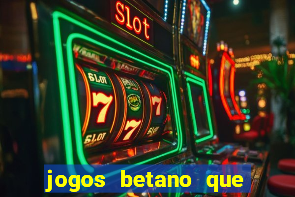 jogos betano que mais pagam